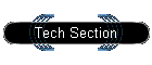 Tech Section